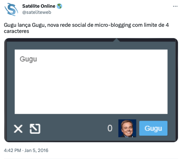 Print de post de 2016 dizendo “Gugu lança Gugu, nova rede social de microblogging com limite de 4 caracteres“