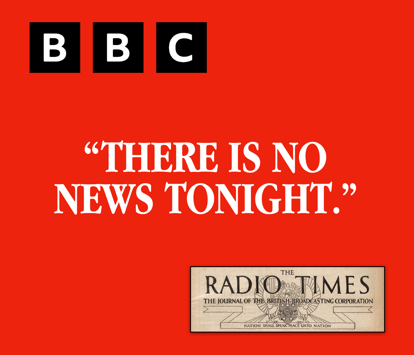 frase “there is no news tonight“ e o logotipo da BBC