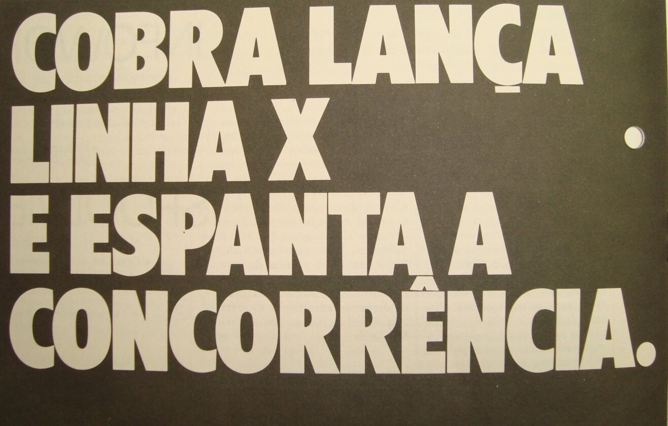 Chamada de revista no final dos anos 80: Cobra lança Linha X e espanta concorrência