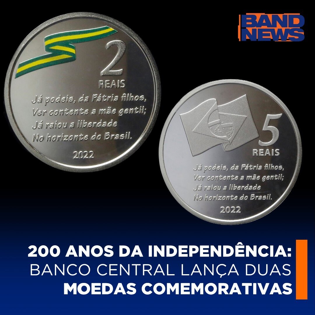 notícia do lançamento das moedas comemorativas de 2 e 5 reais, alusivas ao bicentenário da independência, e com trechos de hino escritos em itálico e com fonte de caligrafia de quadrinhos