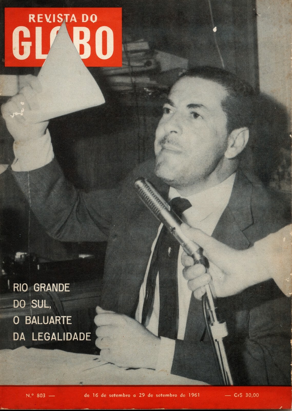 Leonel Brizola na capa da Revista do Globo, com o título “Rio Grande do Sul, o baluarte da legalidade“