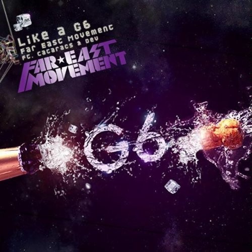 Capa do single de Like a G6, mostrando a abertura de uma garrafa de espumante