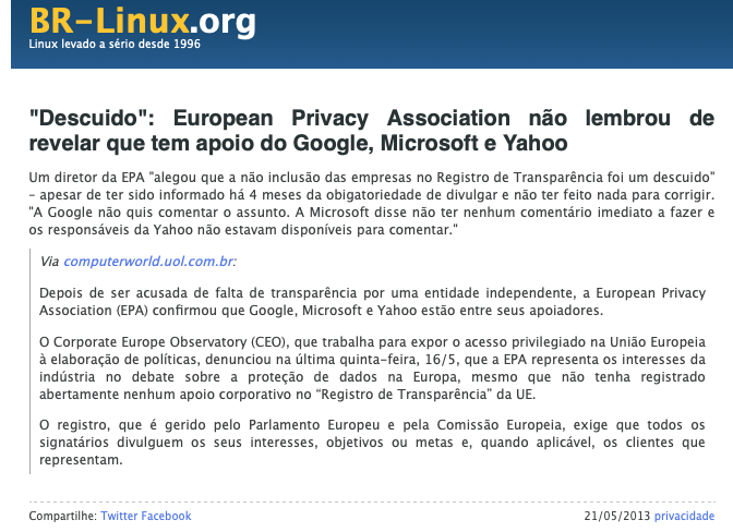 Print de post do BR-Linux incluindo o trecho: Um diretor da EPA “alegou que a não inclusão das empresas no Registro de Transparência foi um descuido“ - apesar de ter sido informado há 4 meses da obigatoriedade de divulgar e não ter feito nada para corrigir. “A Google não quis comentar o assunto. A Microsoft disse não ter nenhum comentário imediato a fazer e os responsáveis da Yahoo não estavam disponíveis para comentar.“
