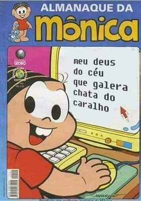 Capa do Almanaque da Mônica, com a personagem operando um computador em cuja tela está escrito: meu deus do céu que galera chata do caralho