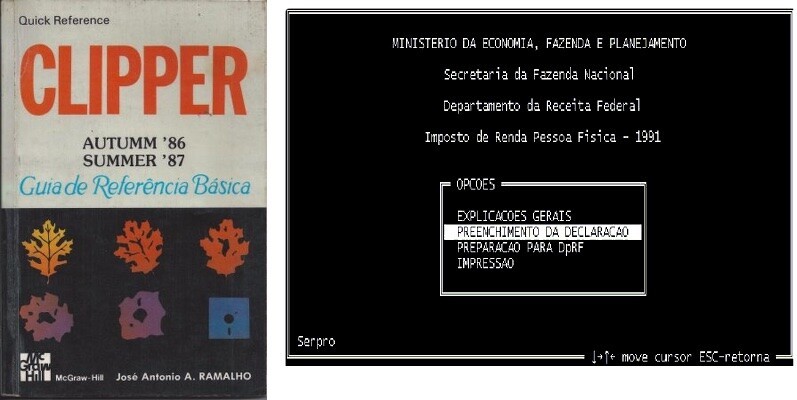Livro do Ramalho sobre o Clipper Autumn 86 e o Clipper Summer 87, e tela do sistema do IRPF em 1991/1992