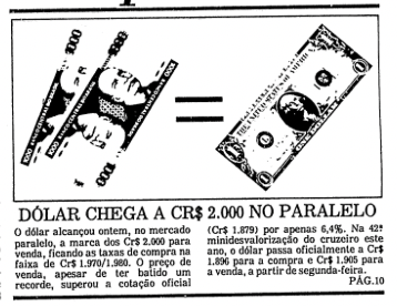 Matéria da Folha ilustrada por duas cédulas de mil cruzeiros e uma cédula de um dólar, e o título: Dólar chega a cr$ 2.000 no paralelo