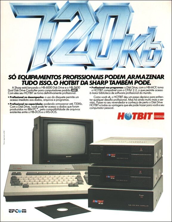 Anuncio da Sharp com o Hotbit e 2 drives empilhados sobre a controladora específica pra eles, e o título: 720KB - SÓ EQUIPAMENTOS PROFISSIONAIS PODEM ARMAZENAR TUDO ISSO. O HOTBIT DA SHARP TAMBÉM PODE.