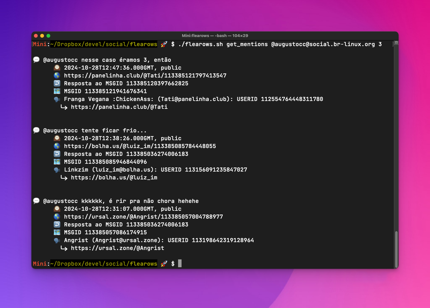 print mostrando o resultado do comando “./flearows.sh get_mentions @augustocc@social.br-linux.org 3”: a transcrição de 3 menções recebidas pelo usuário em questão. <br><br>Para cada uma delas são apresentados o texto da menção, a data, visibilidade, URL direta da menção, o ID numérico do post, e alguns detalhes da conta de quem postou a menção.