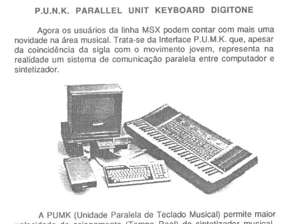 Nota jornalística sobre a PUMK, com foto de um Expert MSX plugado a um sintetizador, e o texto: Agora os usuários da linha MSX podem contar com mais uma novidade na área musical. Trata-se da Interface P.U.M.K. que, apesar da coincidência da sigla com o movimento jovem, representa na realidade um sistema de comunicação paralela entre computador e sintetizador.