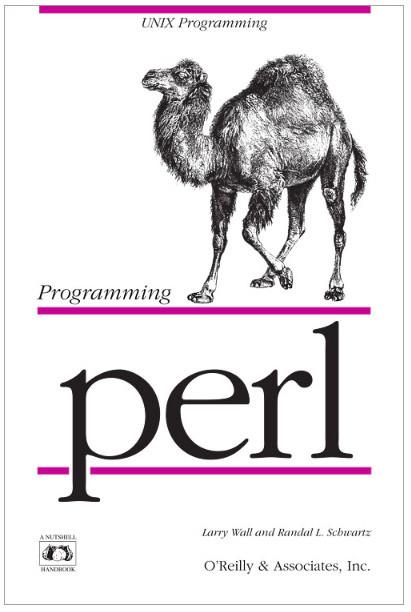 O livro da O’Reilly, Programming Perl, foi lançado em 1991 e se tornou conhecido como o “Livro do Camelo” entre os programadores Perl, quando o camelo que ilustrava a sua capa se tornou o logotipo não oficial da linguagem de programação Perl.