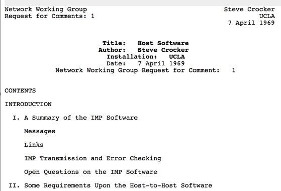 foto do cabeçalho da RFC 1, dizendo:<br><br>Title:<br>Host Software<br><br>Author:<br>Steve Crocker<br><br>Installation:<br>UCLA<br><br>Date:<br>7 April 1969<br><br>Network Working Group Request for Comment:<br>1